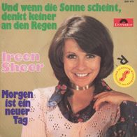 7 Vinyl Ireen Sheer - Und wenn die Sonne scheint denkt keiner an den Regen