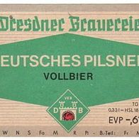 altes DDR Bier Etikett - Deutsches Pilsner - Vollbier - VEB Dresden Brauereien