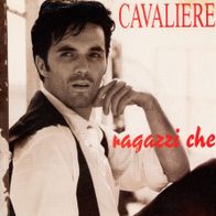 7 Vinyl Cavaliere - Ragazzi Che