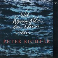 7 Vinyl Peter Richter - Wie kann ich ein Fluss sein