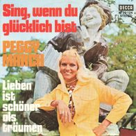 7 Vinyl Peggy March - Sing wenn du glücklich bist