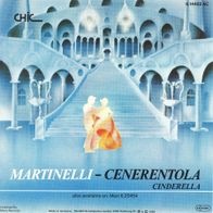 7 Vinyl Martinelli - Cenerentola