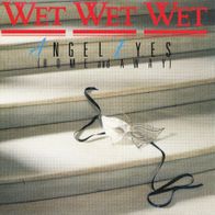 7 Vinyl Wet Wet Wet - Angel Eyes