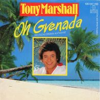 7 Vinyl Tony Marshall - Oh Grenada