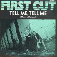 7 Vinyl First Cut - Tell me Tell me