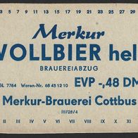 ALT ! DDR Behelfs-Bieretiketten Merkur Brauerei † 1993 Cottbus (BL Brandenburg)