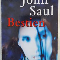 Bestien" v. John Saul / Pavillon Verlag- 2004 - Horror-Roman (ähnl. Dean Koontz