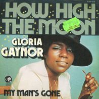 7 Vinyl Gloria Gaynor - How High the Moon