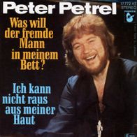 7 Vinyl Peter Petrel - Was will der fremde Mann in meinem Bett