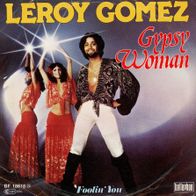 7 Vinyl Leroy Gomez - Gypsy Woman