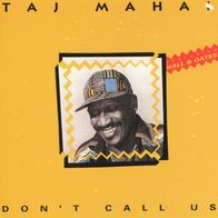 7 Vinyl Taj Mahal - Don´t call us