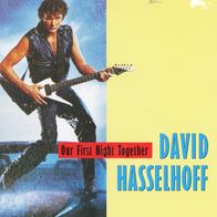 7 Vinyl David Hasselhoff - Our first Night Together ( Remix )