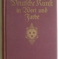 Deutsche Kunst in Wort und Farbe