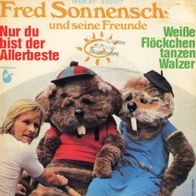 7 Vinyl Fred Sonnenschein & Freunde - Nur du bist der allerbeste