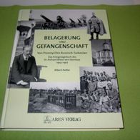 Albert Pethö (Hrsg.), Belagerung und Gefangenschaft; Kriegstagebuch 1914-1917