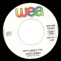 7 Vinyl Aztec Camera - Deep & Wide & Tall ( Ohne Cover )