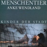 7 Vinyl Anke Wendland - Menschentier