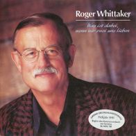 7 Vinyl Roger Whittaker - Was ist dabei wenn wir zwei uns Lieben