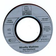 7 Vinyl Mireille Mathieu - Der Clochard ( Ohne Cover )