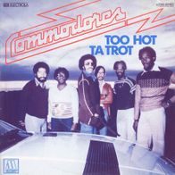 7 Vinyl Commodores - Too Hot Ta Trot