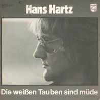 7 Vinyl Hans Hartz - Die weißen Tauben sind müde