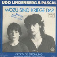 7 Vinyl Udo Lindenberg & Pascal - Wo zu sind Kriege da