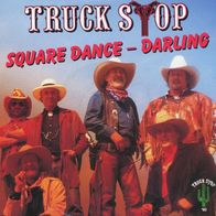 7 Vinyl Truck Stop - Square Dance Darling