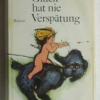Glück hat nie Verspätung