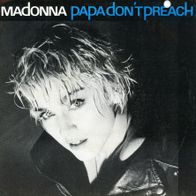 7 Vinyl Madonna / Papa don´t Preach