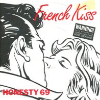 7 Vinyl Honesty 69 - French Kiss