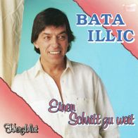 7 Vinyl Bata Illic - Einen Schritt zu weit