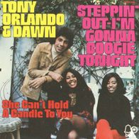 7 Vinyl Tony Orlando & Dawn - Steppin out i´m gonna Boogie Tonight