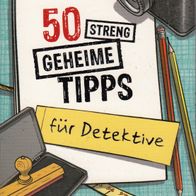 50 streng geheime Tipps für Detektive (50 Karten in Box) ab 8 Jahre - nw