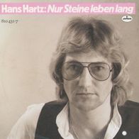 7 Vinyl Hans Hartz - Nur Steine leben lang