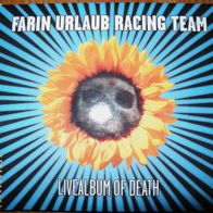 CD Album: "Livealbum Of Death" von Farin Urlaub Racing Team (2006)