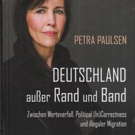 Buch - Petra Paulsen, Thorsten Schulte - Deutschland außer Rand und Band (NEU & OVP)