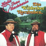 7 Vinyl Die Wildecker Herzbuben - Hallo Frau Nachbarin