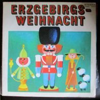 Erzgebirgs-weihnacht LP Vinyl 1974 Weihnachtslieder Erzgebirge ETERNA * TOP