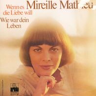 7 Vinyl Mireille Mathieu / Wenn es die Liebe will