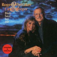 7 Vinyl Roger Whittaker & Cindy Berger - Bleib heut bei mir