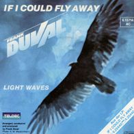 7 Vinyl Frank Duval - If i could fly away