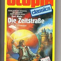 Utopia Classics Sf TB 51 Die Zeitstraße * 1983 Kurt Mahr