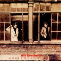 7 Vinyl Nik Kershaw - Wouln´t it be good