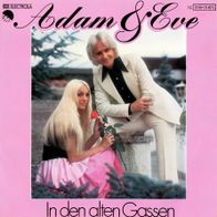 7 Vinyl Adam & Eve - In den alten Gassen