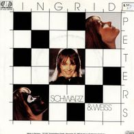 7 Vinyl Ingrid Peters - Schwarz & Weiss