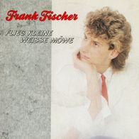 7 Vinyl Frank Fischer - Flieg kleine weisse Möwe