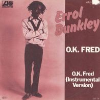 7 Vinyl Errol Dunkley - O.K Fred