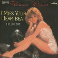 7 Vinyl Florence Warner - I miss Your Heartbeat