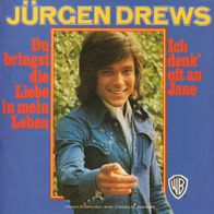 7 Vinyl Jürgen Drews - Du bringst die Liebe in mein Leben