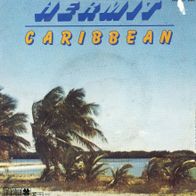 7 Vinyl Hermit - Carribean